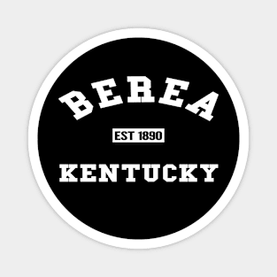 🌄 Berea Kentucky USA Strong, Established 1890, City Pride Magnet